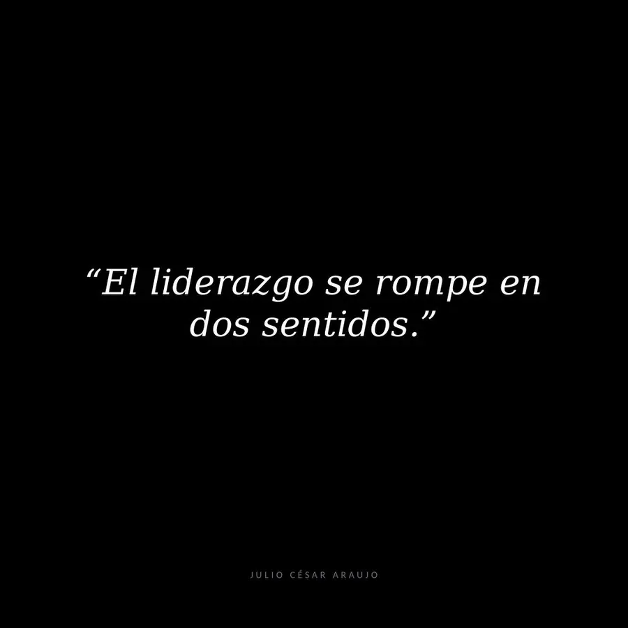El liderazgo se rompe en dos sentidos